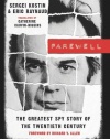 Farewell: The Greatest Spy Story of the Twentieth Century