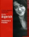 A Martha Argerich Celebration - Martha Argerich plays Tchaikovsky & Prokofiev