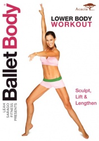 Ballet Body: Lower Body Workout