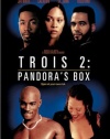 Trois 2: Pandora's Box