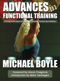 Advances in Functional Training: Training Techniques for Coaches, Personal Trainers and Athletes