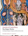 Anselm of Canterbury: The Major Works (Oxford World's Classics)