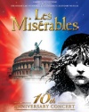 Les Miserables: 10th Anniversary Dream Cast