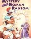 Mystery of the Roman Ransom