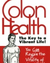 Colon Health Key to Vibrant Life