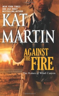 Against the Fire (The Raines of Wind Canyon)