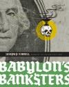 Babylon's Banksters: The Alchemy of Deep Physics, High Finance and Ancient Religion