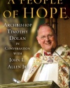 A People of Hope: Archbishop Timothy Dolan in Conversation with John L. Allen Jr.