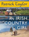 An Irish Country Girl: A Novel