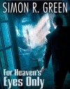 For Heaven's Eyes Only: A Secret Histories Novel