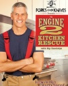 Forks Over Knives Presents The Engine 2 Kitchen Rescue with Rip Esselstyn