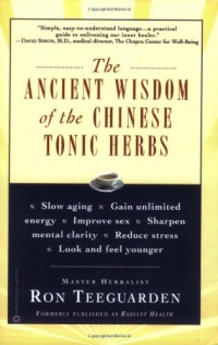 The Ancient Wisdom of the Chinese Tonic Herbs