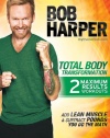 Bob Harper: Total Body Transformation