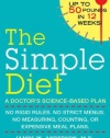 The Simple Diet: A Doctor's Science-Based Plan