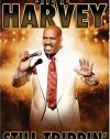 Steve Harvey: Still Trippin'