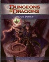 Arcane Power: A 4th Edition D&D Supplement