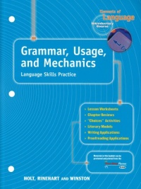 Grammar, Usage and Mechanics Language Skills Practice (Elements of Language, Grade 6, Introductory Course)