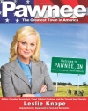 Pawnee: The Greatest Town in America