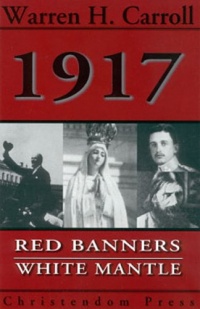 1917: Red Banners, White Mantle