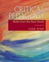 Critical Pedagogy: Notes from the Real World (4th Edition)