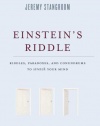 Einstein's Riddle: Riddles, Paradoxes, and Conundrums to Stretch Your Mind