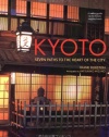 Kyoto: Seven Paths to The Heart of The City