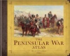 The Peninsular War Atlas (General Military)