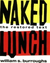 Naked Lunch: The Restored Text