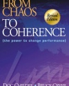 From Chaos to Coherence (The Power to Change Performance)