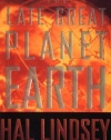 The Late Great Planet Earth