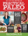 Practical Paleo: A Customized Approach to Health and a Whole-Foods Lifestyle