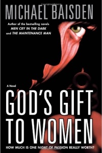 God's Gift to Women: A Novel