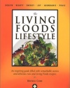 The Living Foods Lifestyle