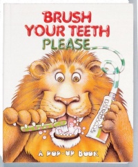 Brush Your Teeth Please (Pop-Up)