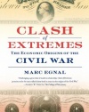 Clash of Extremes: The Economic Origins of the Civil War