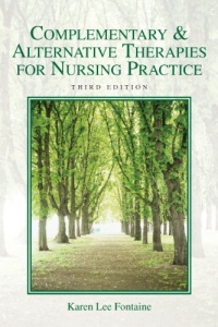 Complementary & Alternative Therapies for Nursing Practice (3rd Edition)