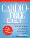 The Cardio-Free Diet