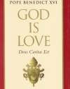 God Is Love: Deus Caritas Est