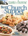 Taste of Home: Best Church Suppers: Over 500 Potluck Favorites!