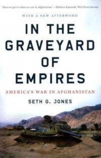 In the Graveyard of Empires: America's War in Afghanistan