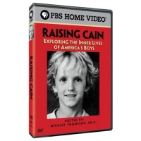 Raising Cain: Exploring the Inner Lives of America's Boys  PBS Home Video