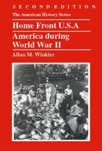 Home Front U.S.A.: America during World War II