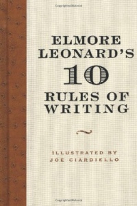 Elmore Leonard's 10 Rules of Writing