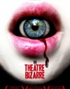 The Theatre Bizarre