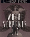 Where Serpents Lie