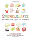 SprinkleBakes: Dessert Recipes to Inspire Your Inner Artist