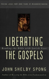 Liberating the Gospels: Reading the Bible with Jewish Eyes