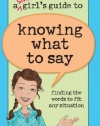 A Smart Girl's Guide to Knowing What to Say (American Girl (Quality))