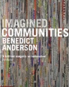 Imagined Communities: Reflections on the Origin and Spread of Nationalism (New Edition)