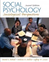 Social Psychology: Sociological Perspectives (2nd Edition)